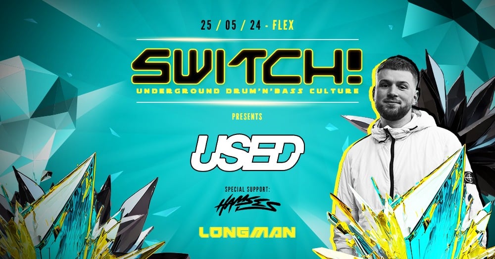 Events Wien: Switch! feat. Used, Hamses, MC Longman