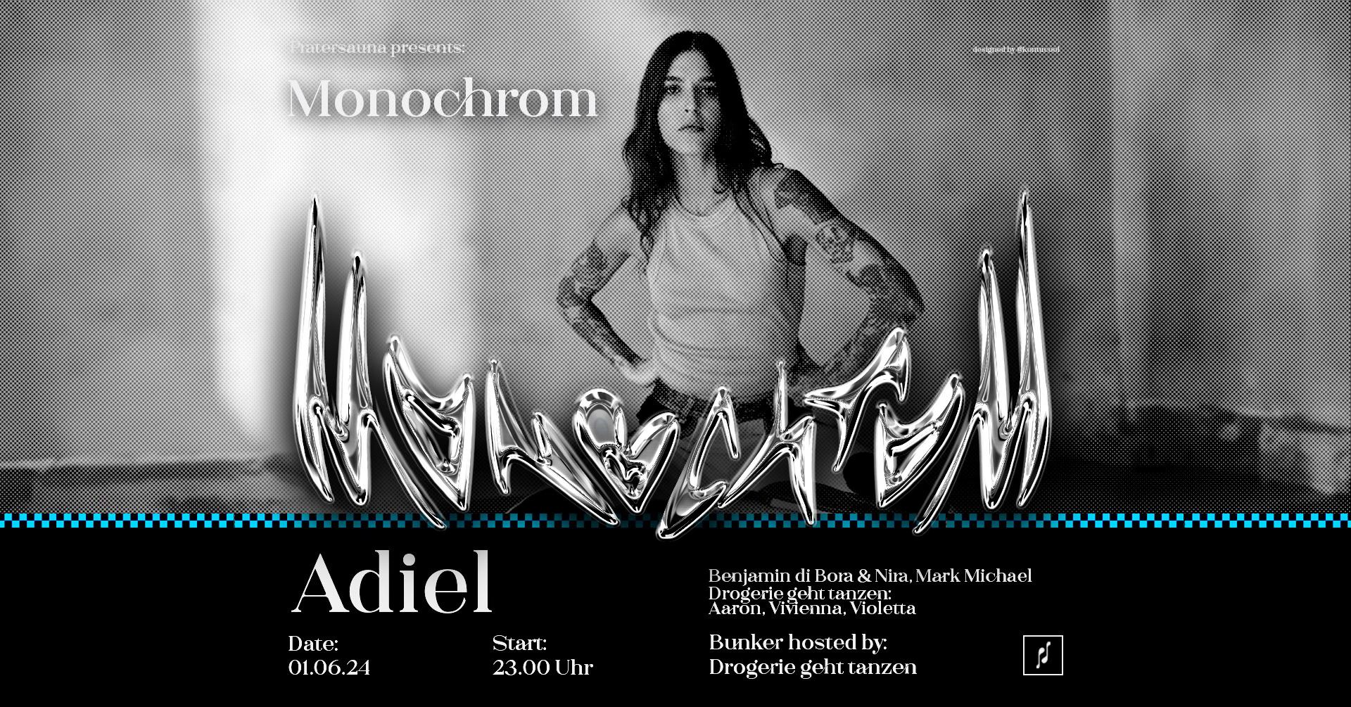Events Wien: MONOCHROM | Adiel x drogerie geht tanzen