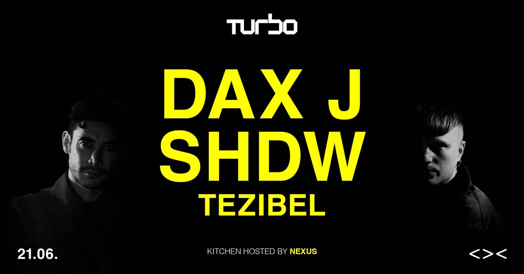 Events Wien: Dax J & SHDW | TURBO
