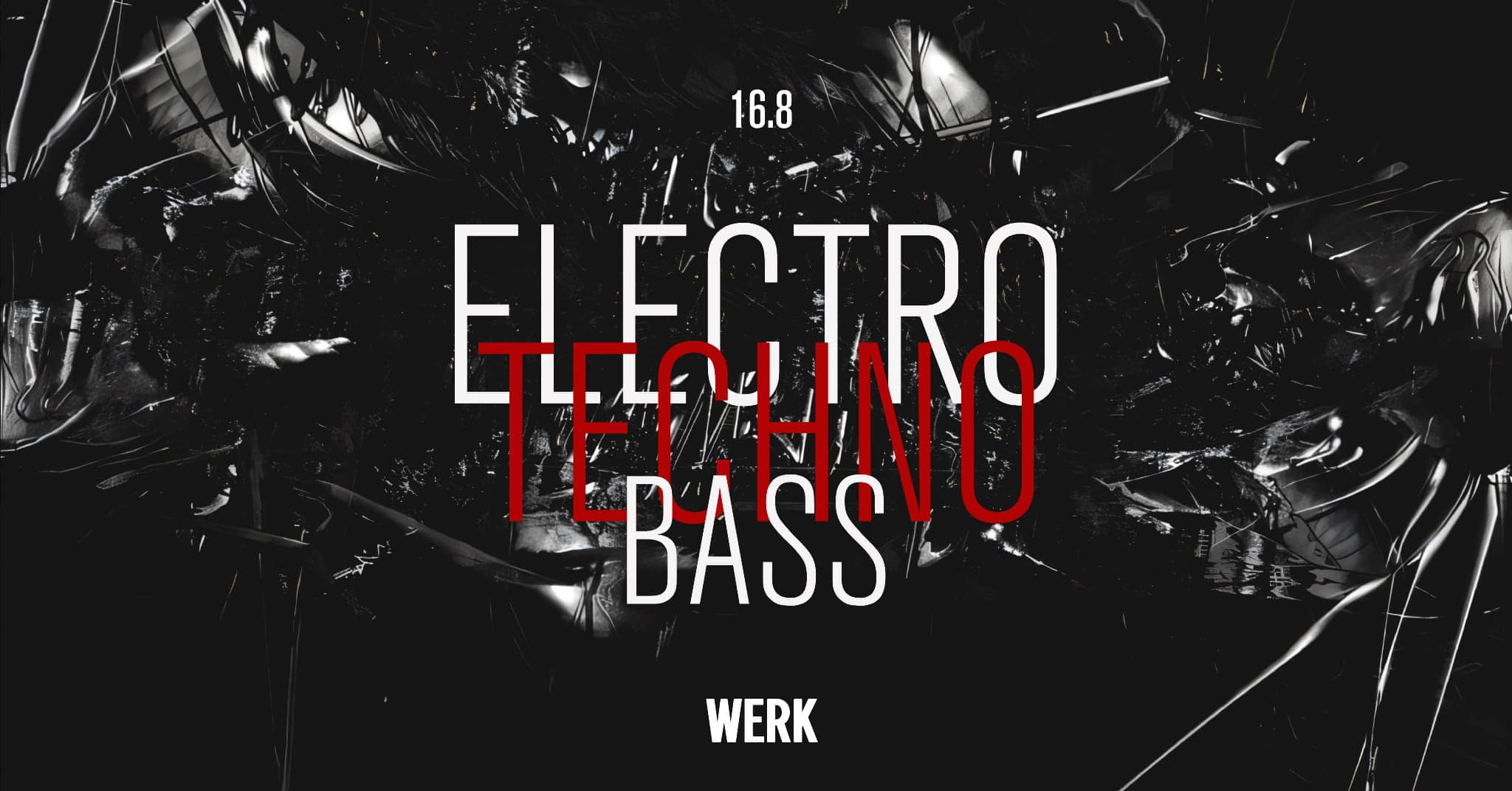 Events Wien: ELECTRO & TECHNO BASS