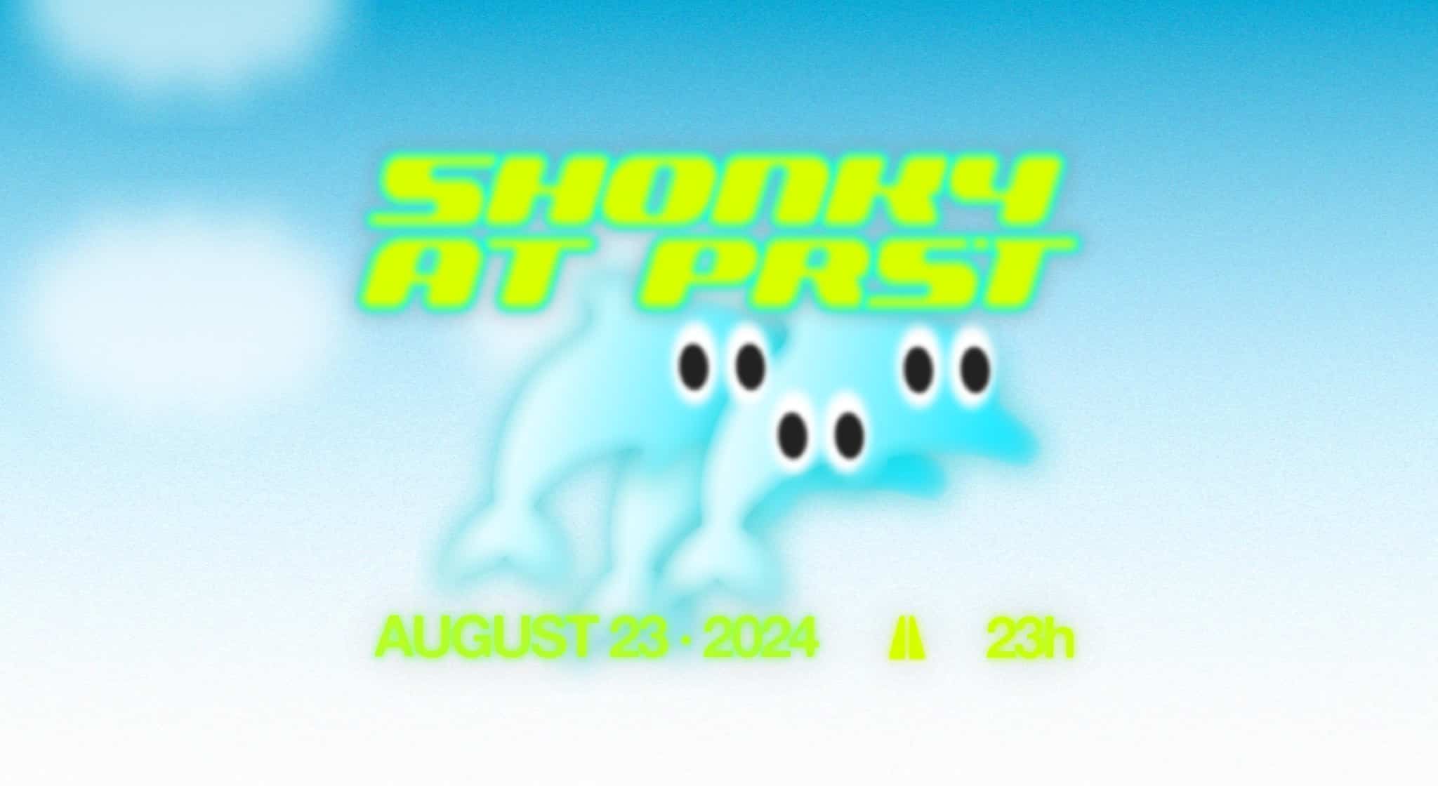 Events Wien: Shonky at PRST Club