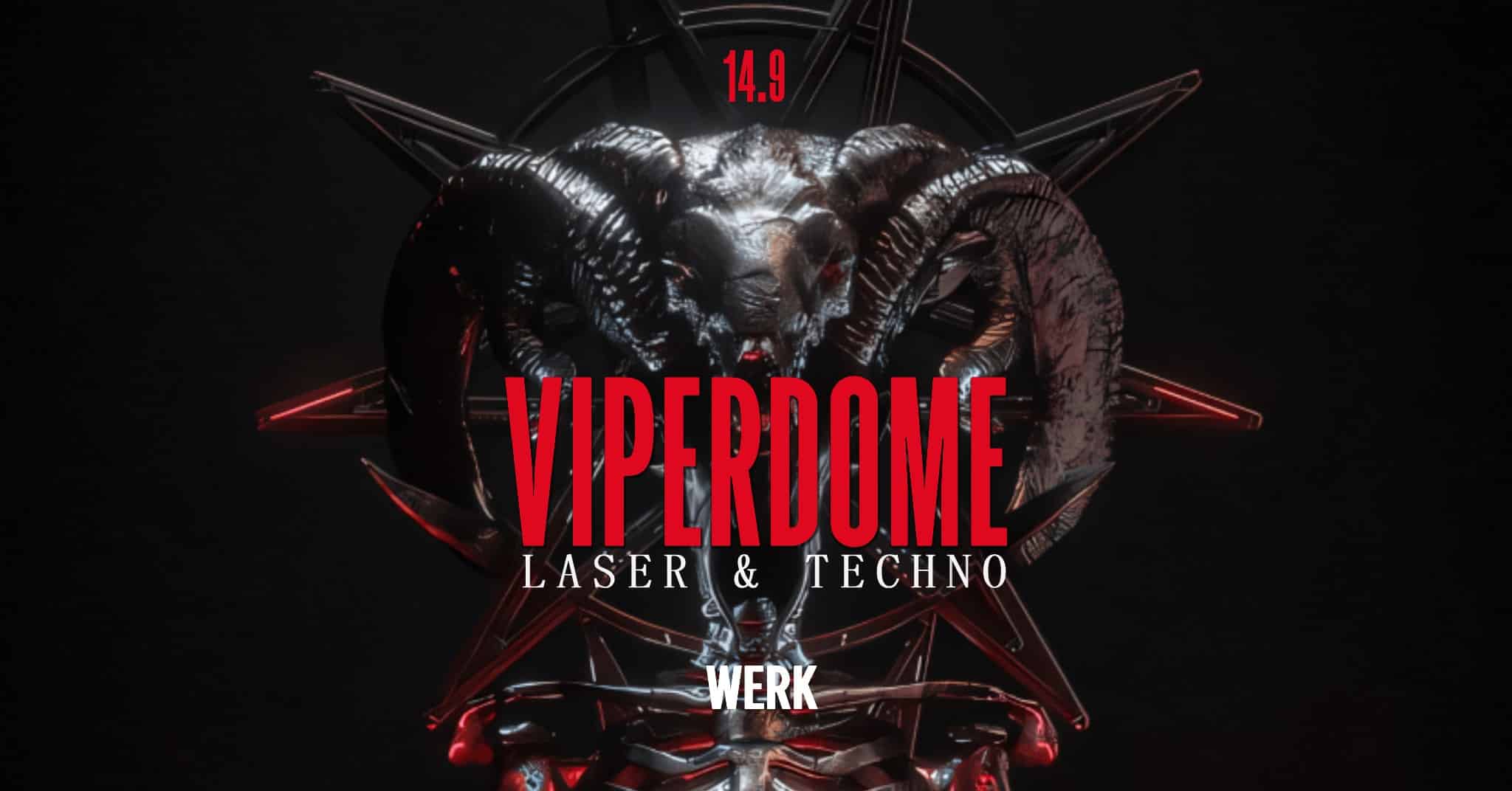 Events Wien: VIPERDOME