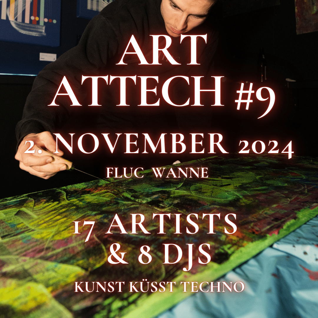 Events Wien: ART ATTECH – EDITION #9