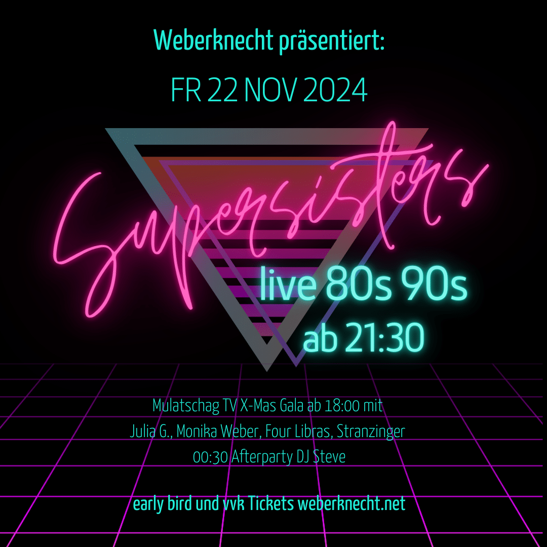 Events Wien: MULATSCHAG TV XMAS-GALA feat. SUPERSISTERS