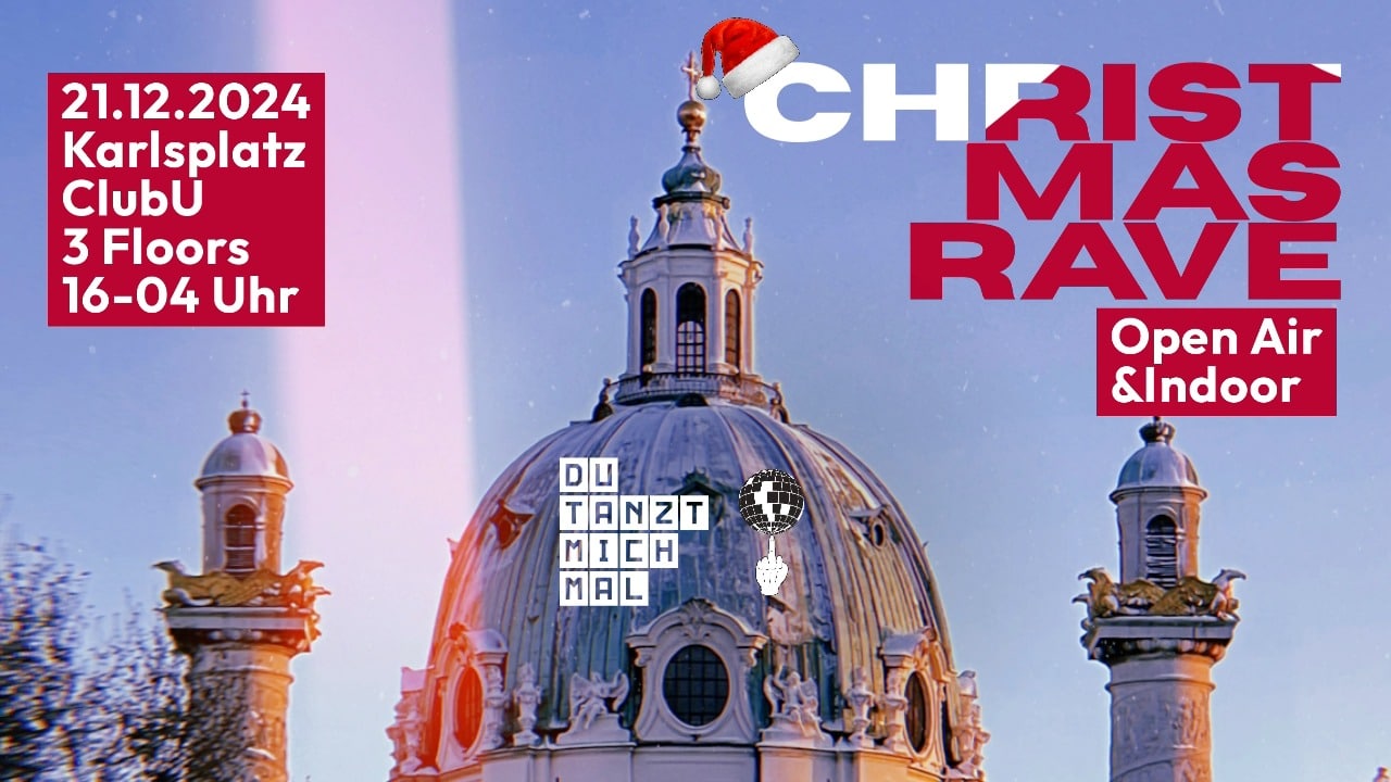 Events Wien: Christmas Rave ►Open Air & Indoor >Karlsplatz< by DU TANZT MICH MAL