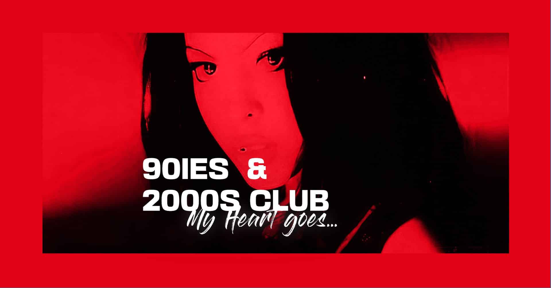 Events Wien: My Heart goes 90ies & 2000s Club