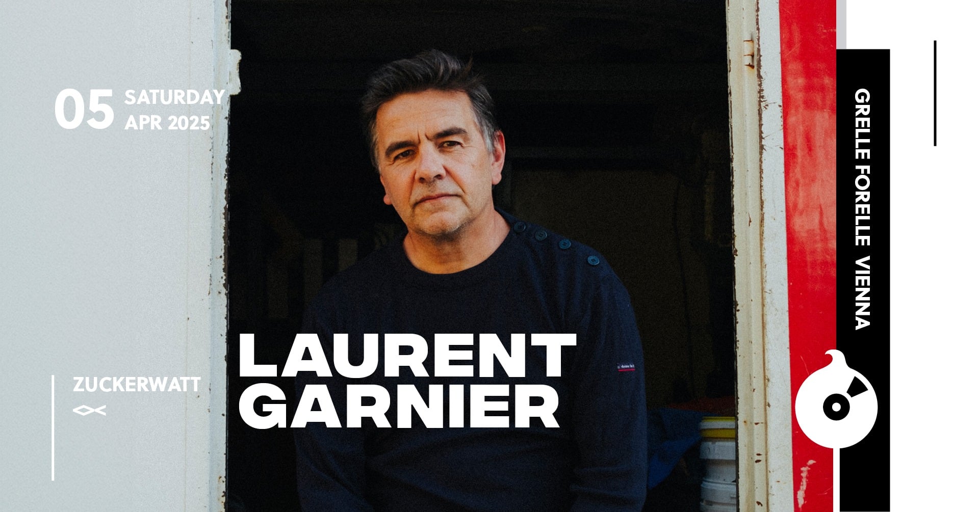 Events Wien: ▌ ZUCKERWATT w/ LAURENT GARNIER