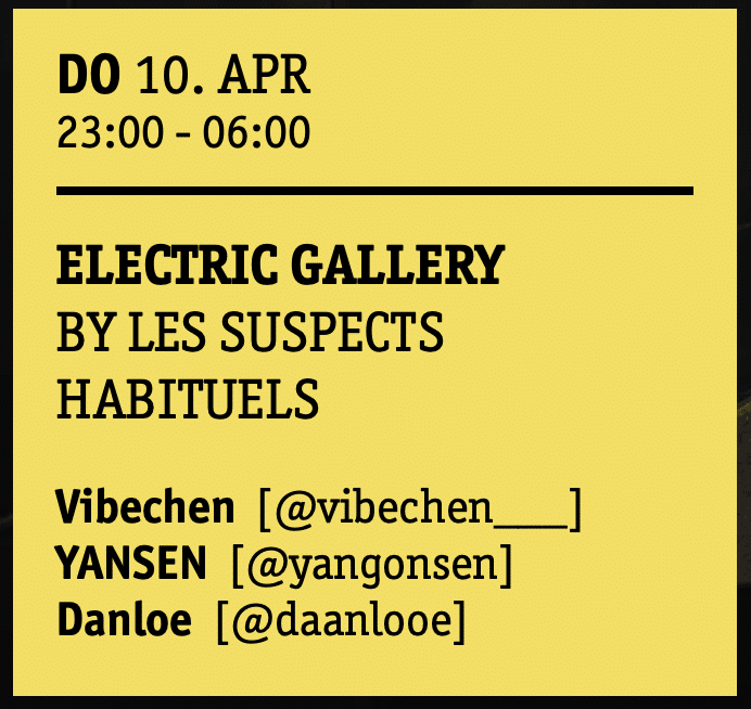 Events Wien: ELECTRIC GALLERY  BY LES SUSPECTS HABITUELS