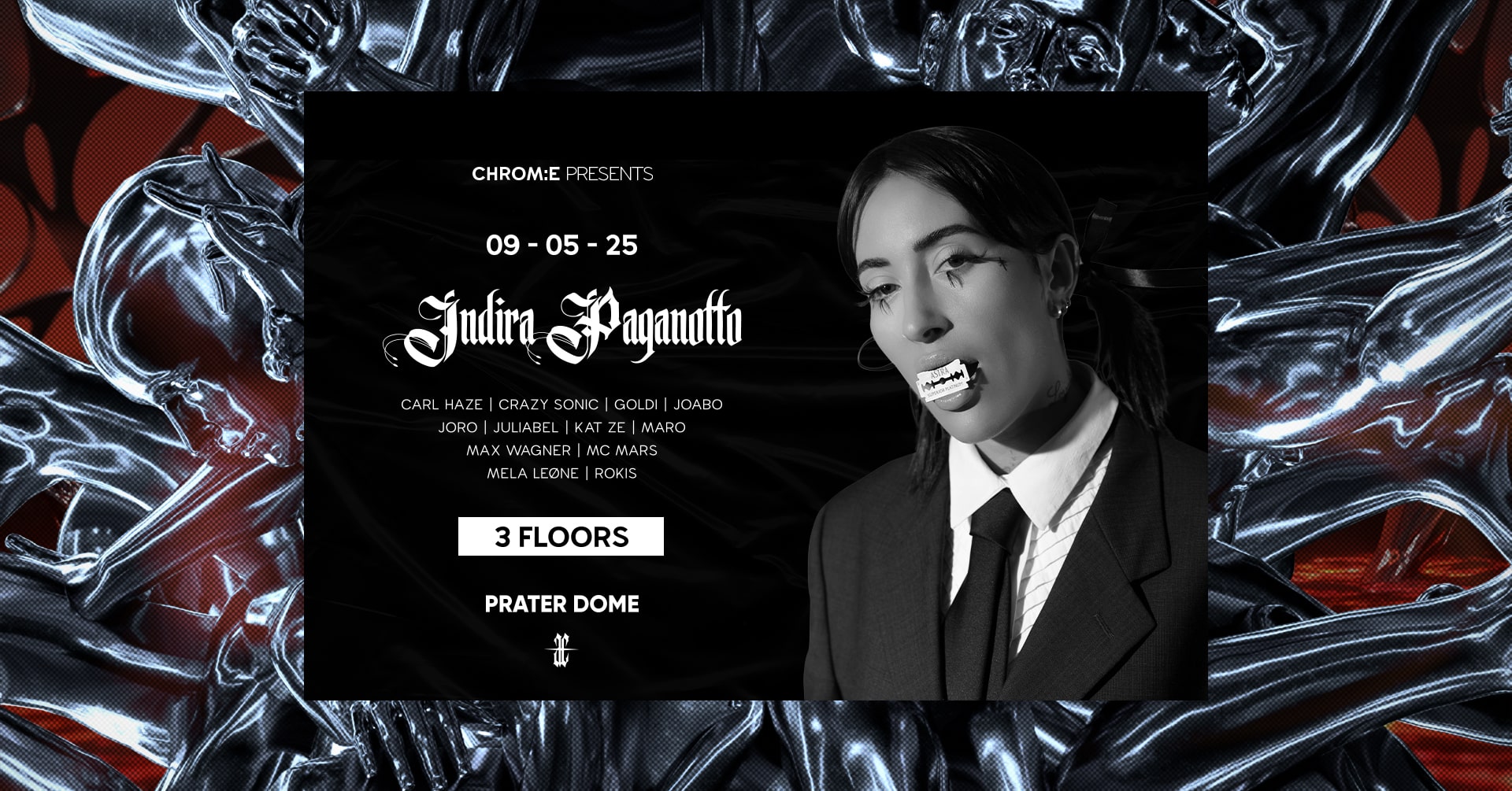 Events Wien: INDIRA PAGANOTTO pres. by CHROM:E | 3 FLOORS TECHNO