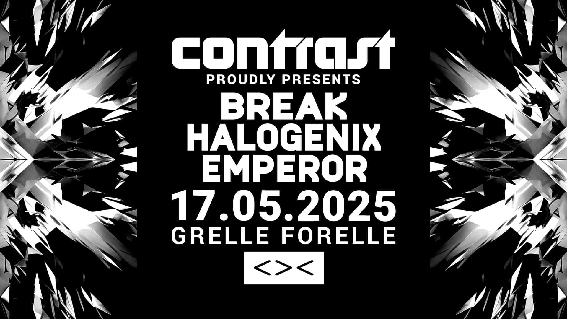 Events Wien: CONTRAST pres. BREAK + HALOGENIX + EMPEROR