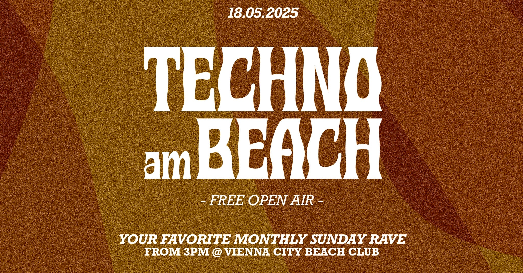 Events Wien: TECHNO AM BEACH x FREE OPEN AIR 2025