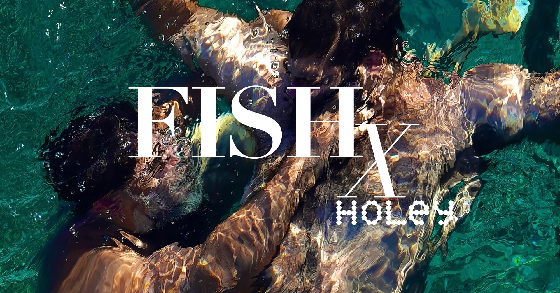 Events Wien: FISH MARKET x HOLEY