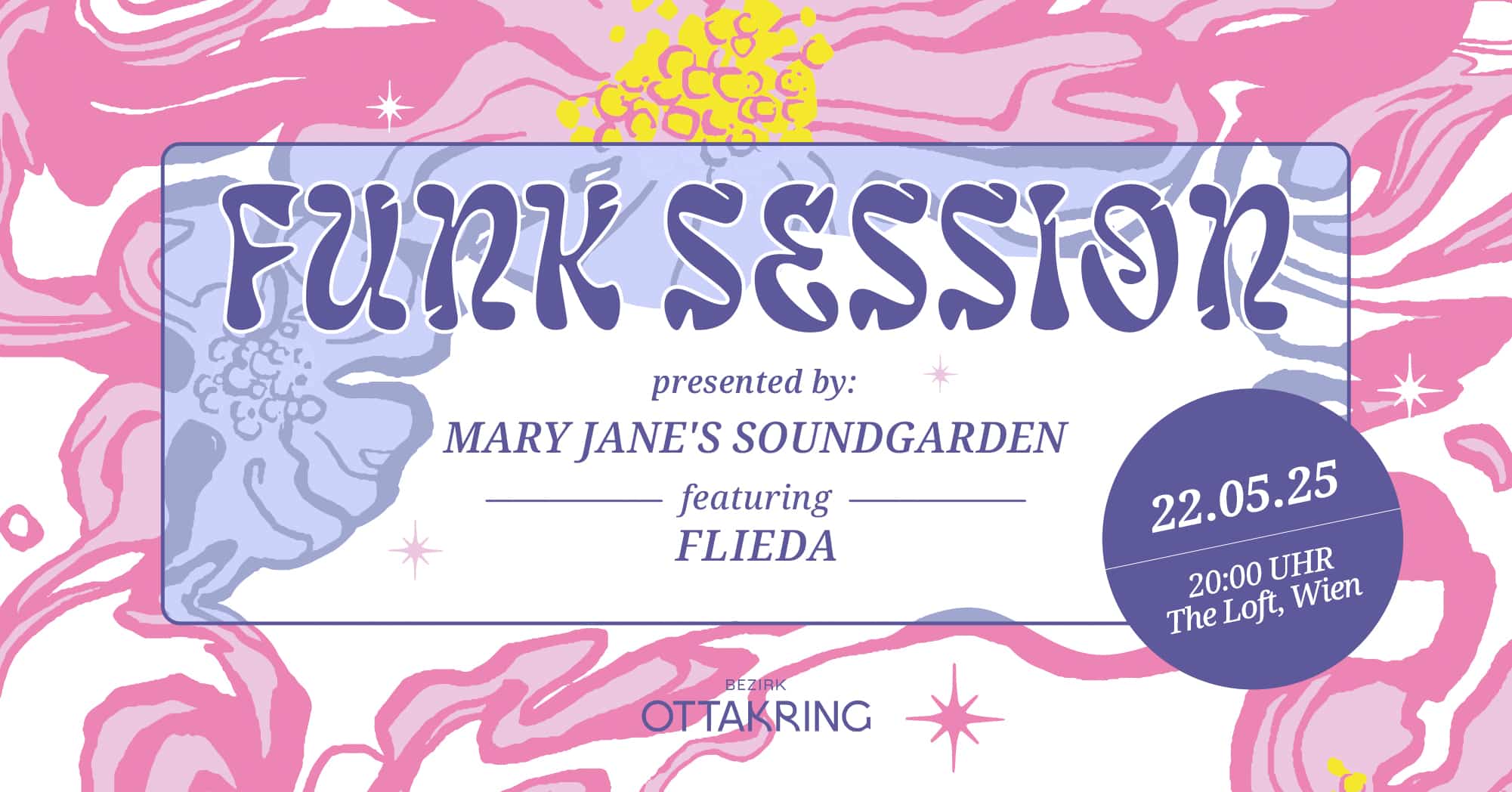 Events Wien: Funk Session Vienna – pres. by Mary Jane’s Soundgarden & FLIEDA