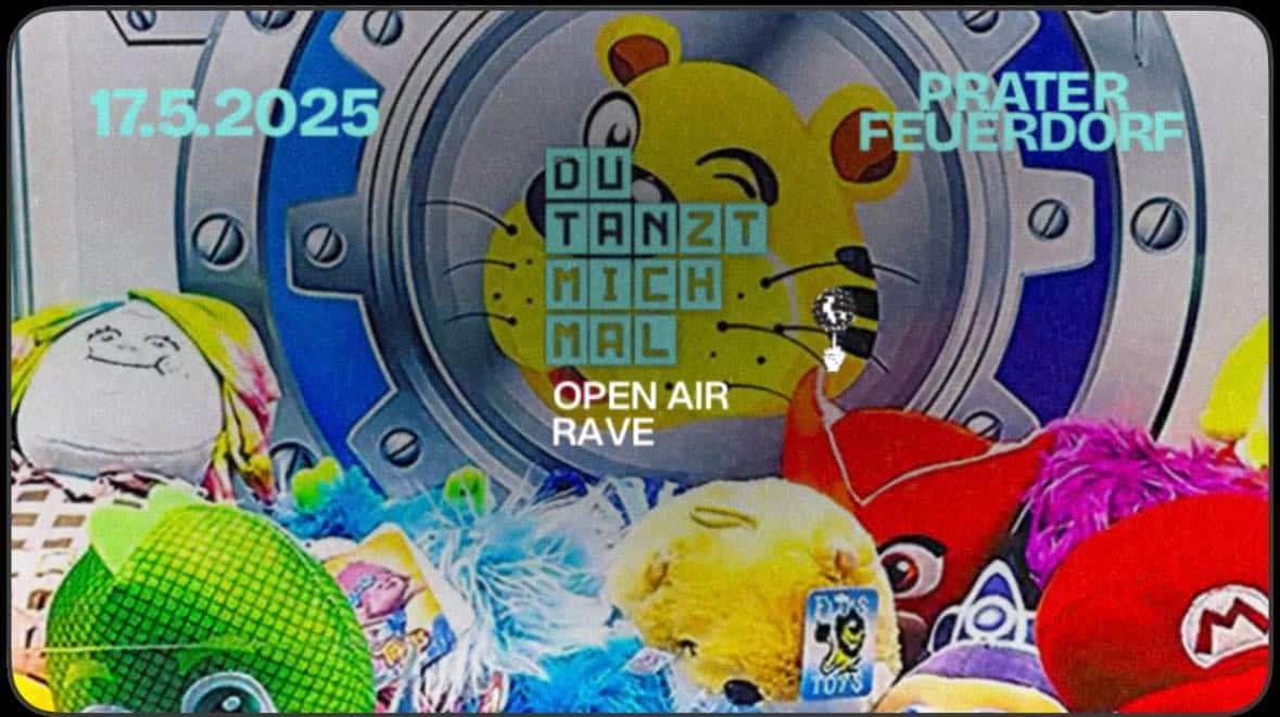 Events Wien: DU TANZT MICH MAL | Open Air Rave | Feuerdorf Prater