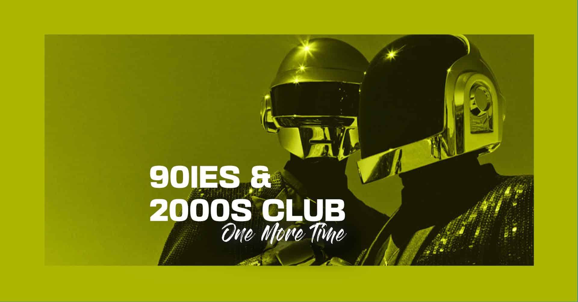 Events Wien: 2000s & 90ies Club: One more time!