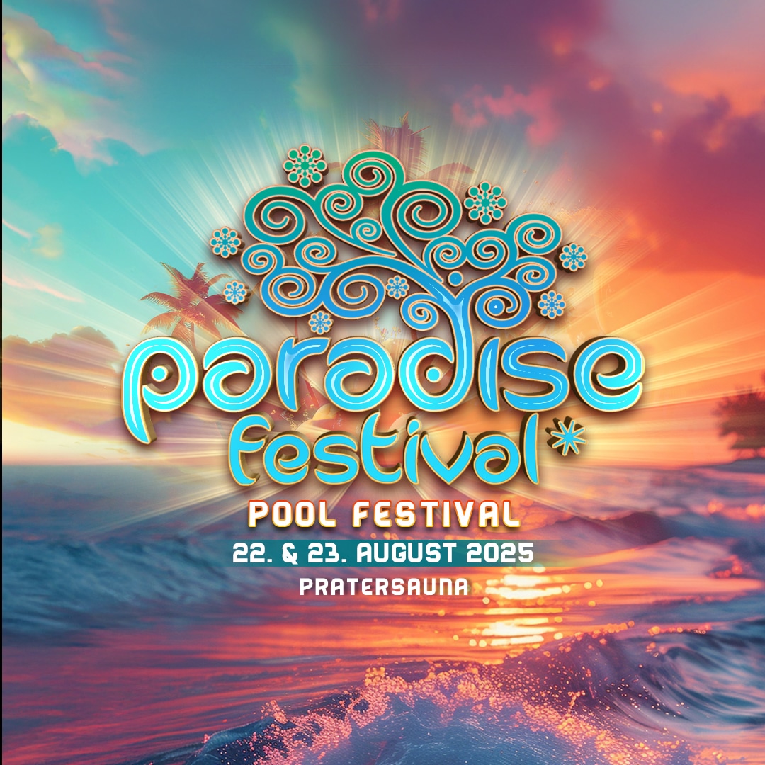Events Wien: PARADISE POOL FESTIVAL 2025