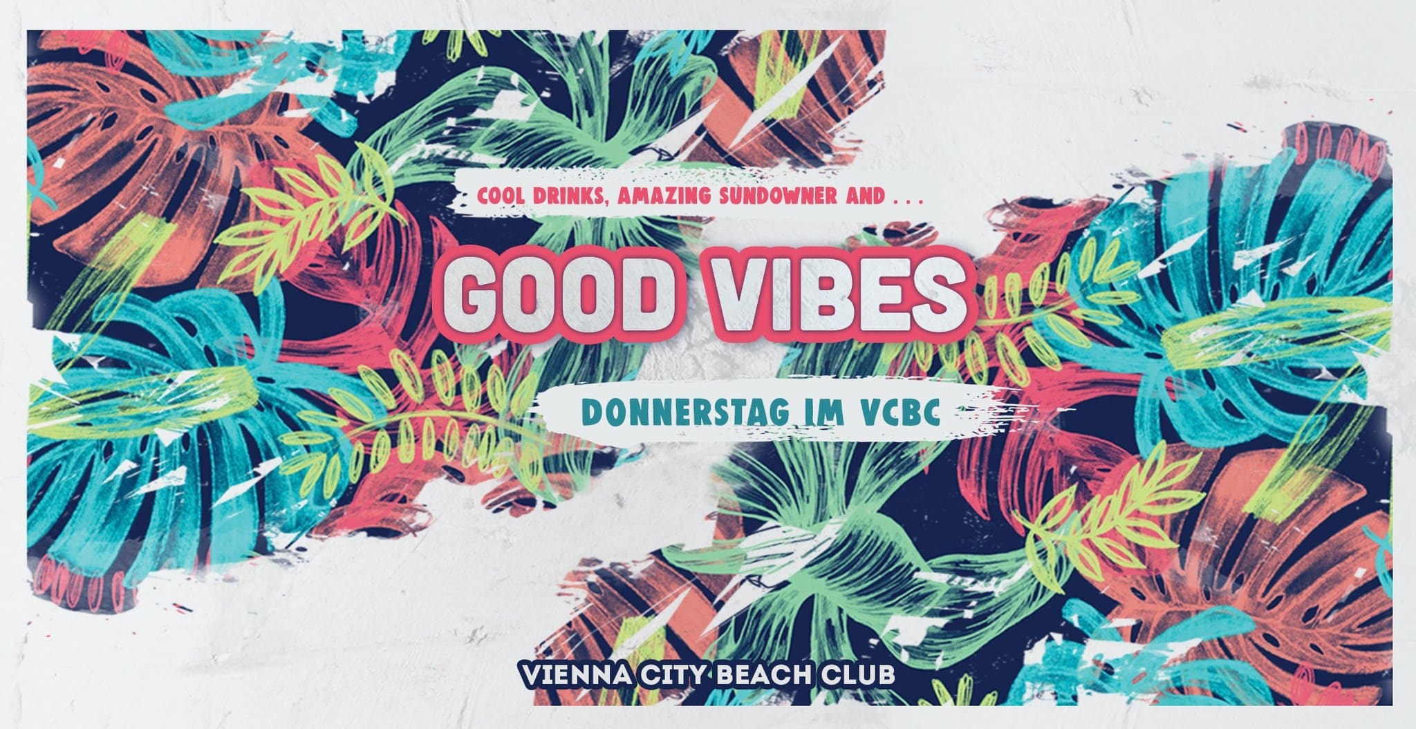 Events Wien: GOOD VIBES