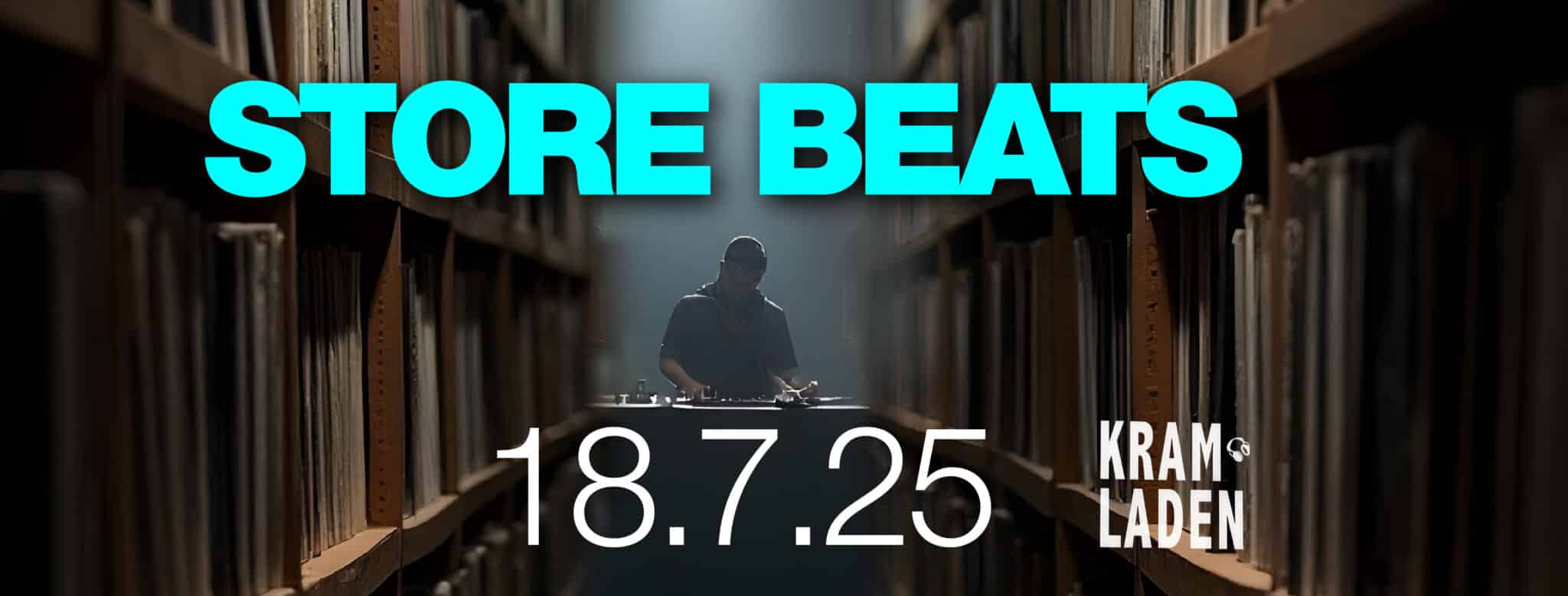 Events Wien: STORE BEATS // KRAMLADEN