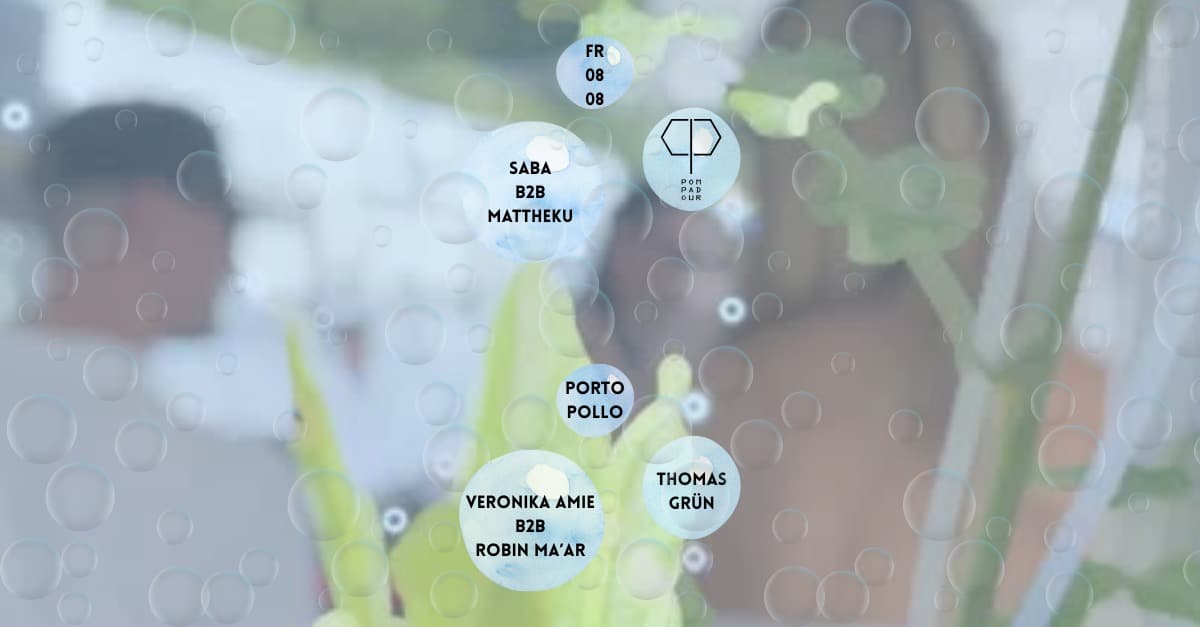 Events Wien: Club Pompadour Open Air | Saba b2b Mattheku