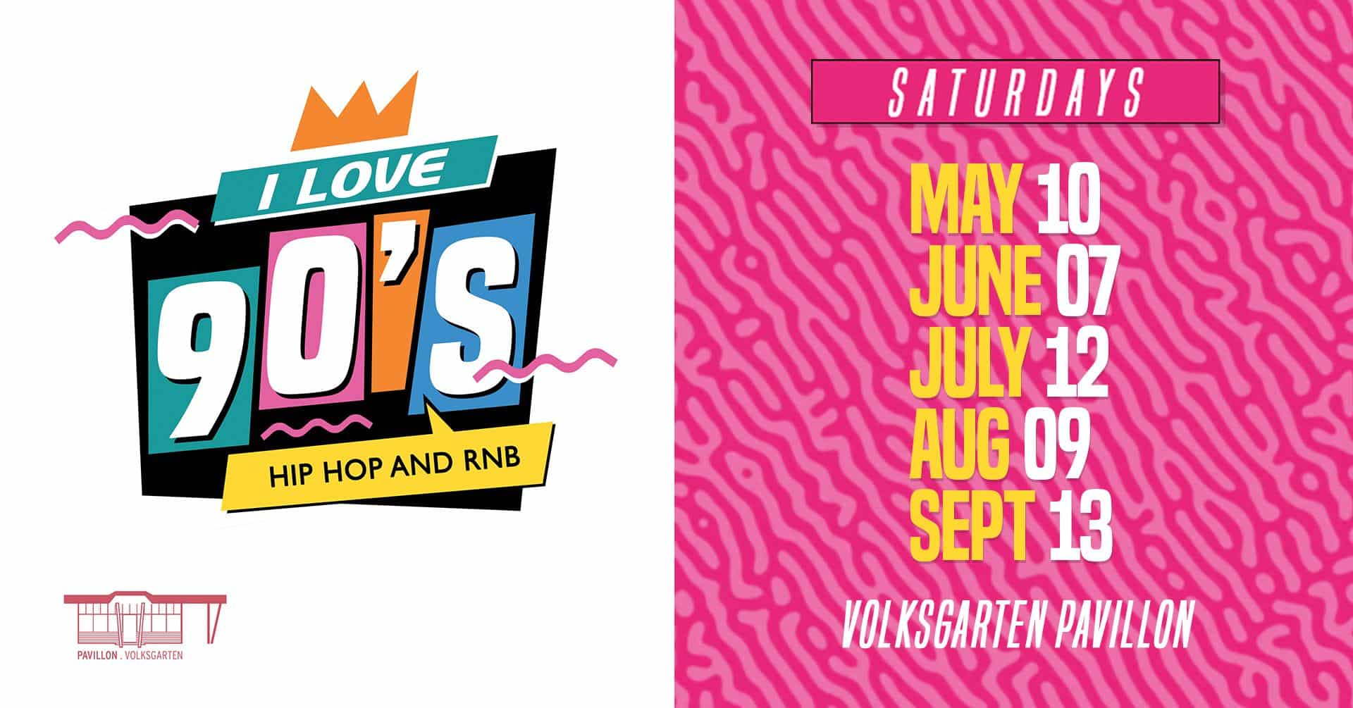 Events Wien: I Love 90’s Hip Hop & RnB – 2025 Season | Volksgarten Pavillon