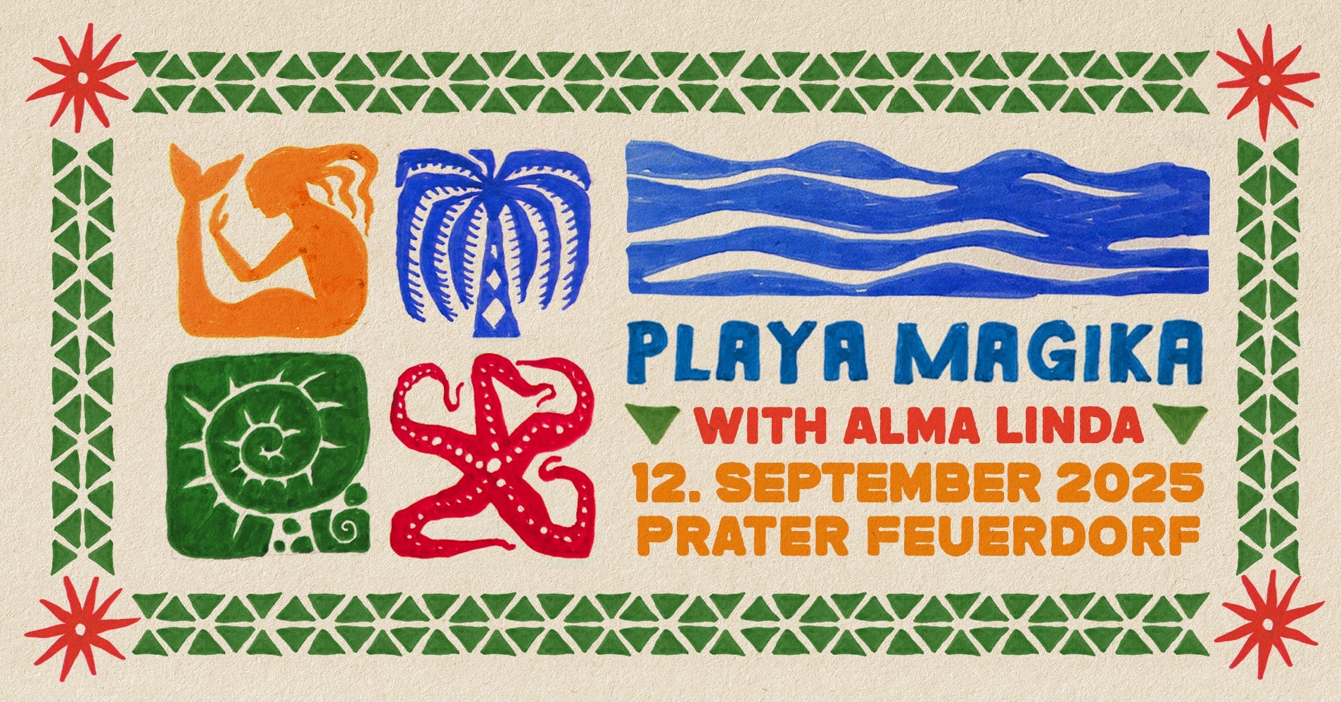 Events Wien: Playa Magika w/ Alma Linda