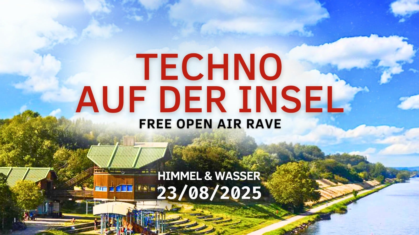 Events Wien: TECHNO AUF DER INSEL #5 | Free Open Air Rave