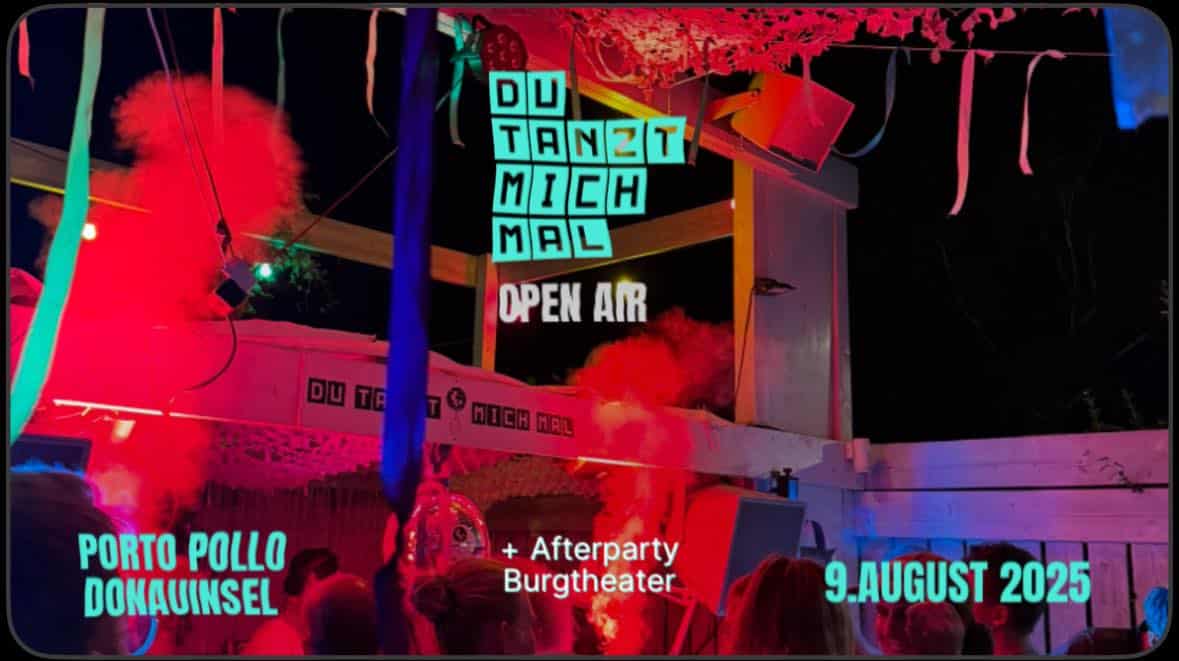 Events Wien: DU TANZT MICH MAL Open Air