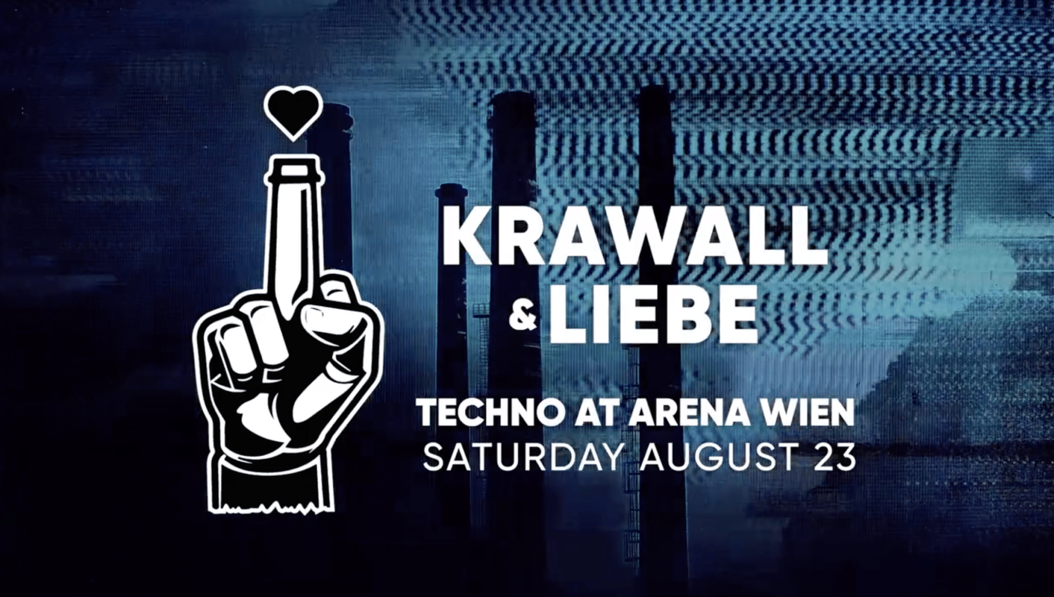 Events Wien: Krawall & Liebe – Techno at Arena Wien