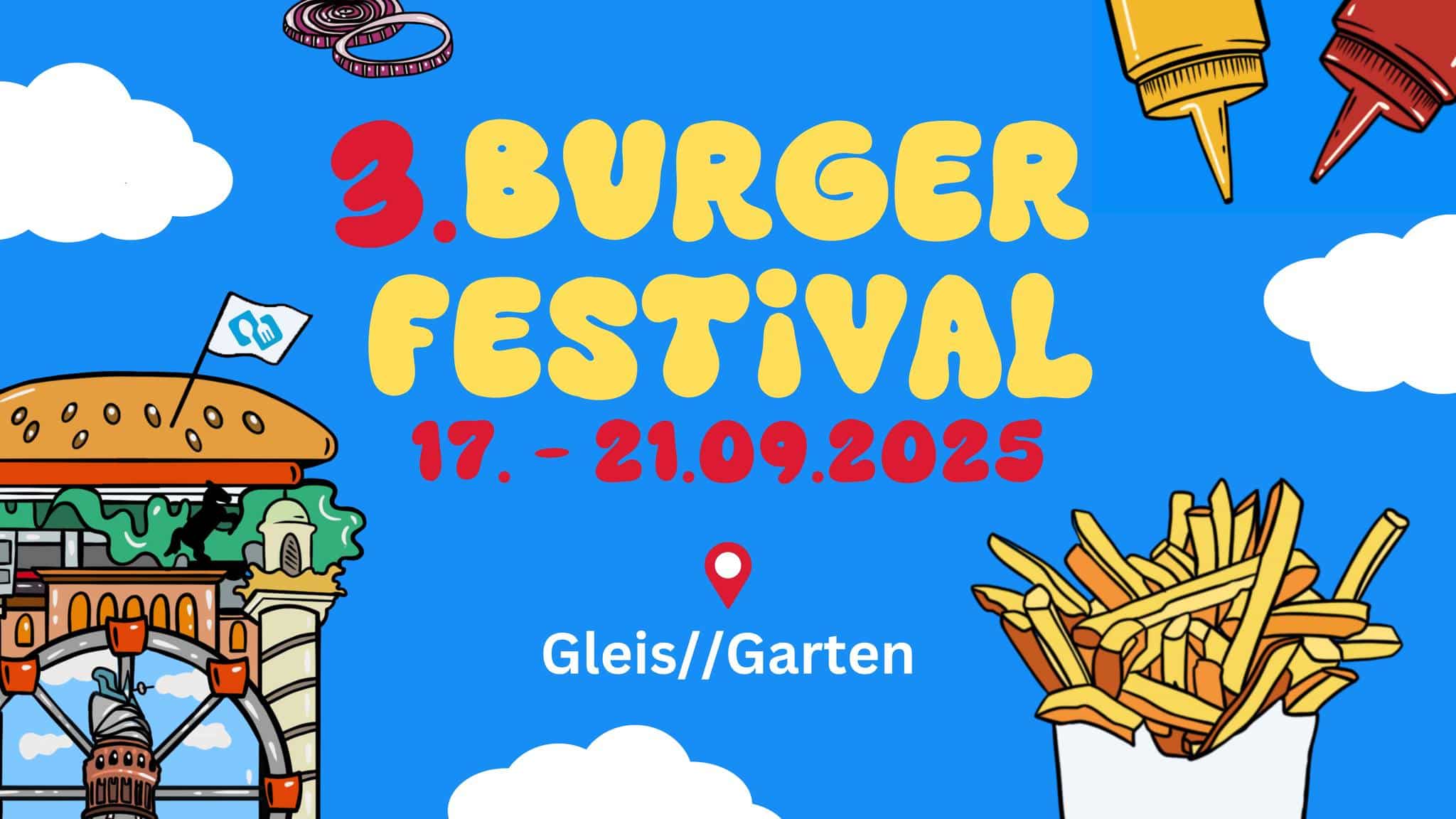 Events Wien: 3.BURGER FESTIVAL @GLEIS//GARTEN