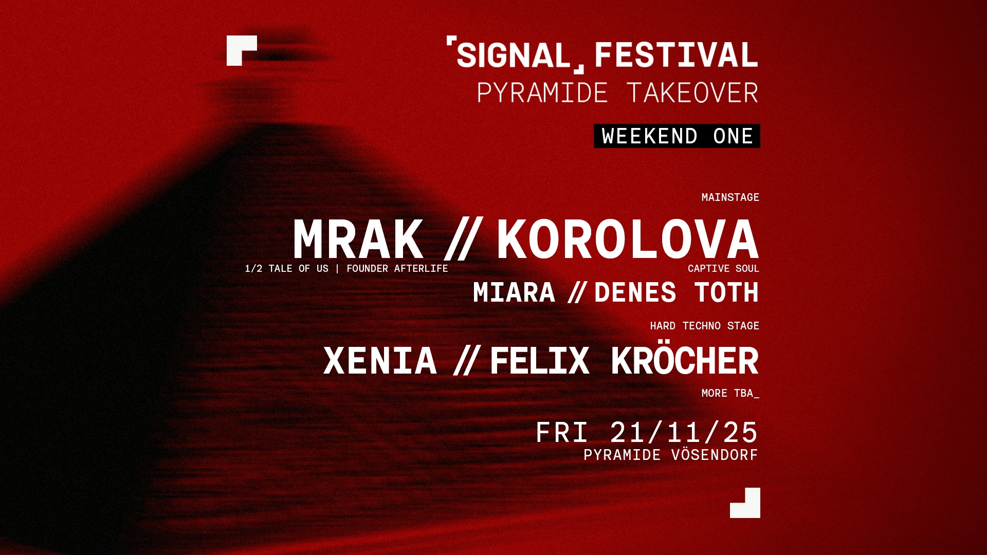 Events Wien: SIGNAL FESTIVAL | PYRAMIDE TAKEOVER | WE1